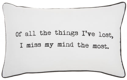 Black And White I Miss My Mind Throw Pillow