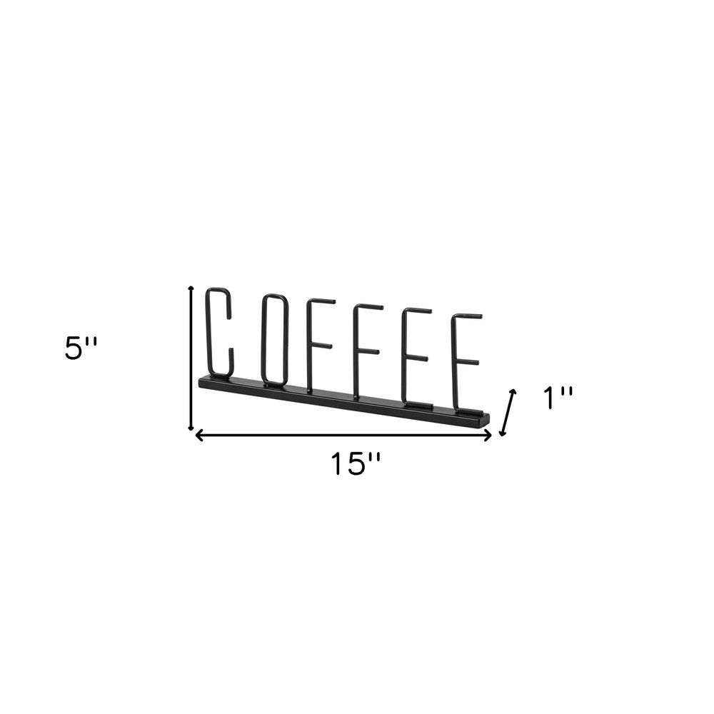 5" Black Metal Coffee Tabletop Sign