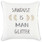 White Sawdust Is Man Glitter Throw Pillow