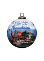 Scenic Life is Better in the Mountains Hand Painted Mouth Blown Glass Ornament