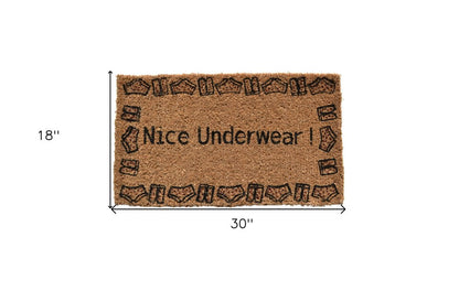 18" X 30" Brown and Black Coir Nice Underwear Outdoor Door Mat