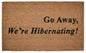 18" X 30" Brown and Black Coir Go Away We Are Hibernating Outdoor Door Mat